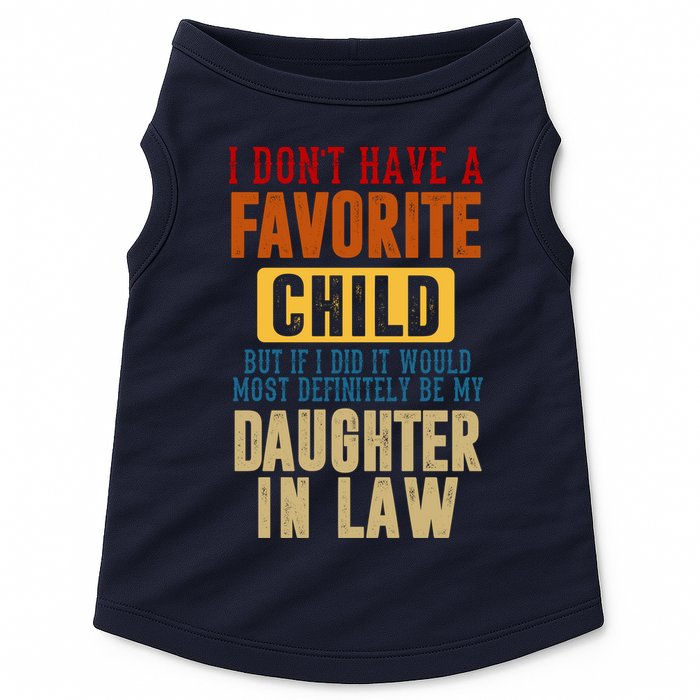 If I Had A Favorite Child It Would Most Definitely Be My Daughter In Law Doggie Tank