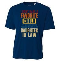 If I Had A Favorite Child It Would Most Definitely Be My Daughter In Law Cooling Performance Crew T-Shirt