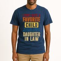 If I Had A Favorite Child It Would Most Definitely Be My Daughter In Law Tall T-Shirt