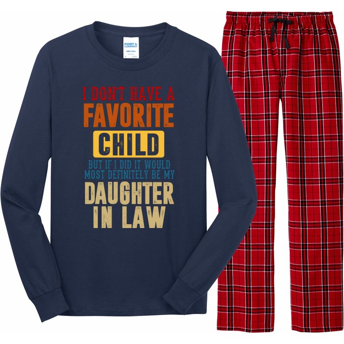 If I Had A Favorite Child It Would Most Definitely Be My Daughter In Law Long Sleeve Pajama Set