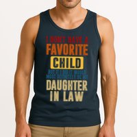 If I Had A Favorite Child It Would Most Definitely Be My Daughter In Law Tank Top