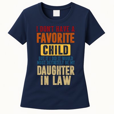If I Had A Favorite Child It Would Most Definitely Be My Daughter In Law Womens T-Shirt
