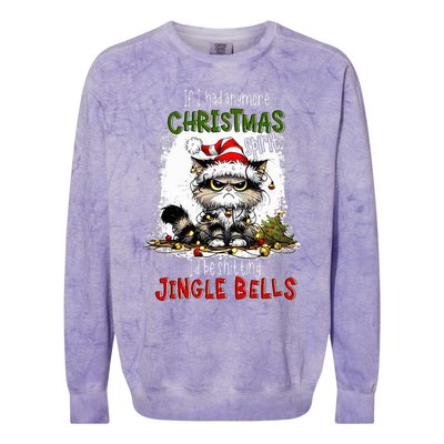 If I Had Anymore Christmas Spirit ID Be Shitting Jingle Colorblast Crewneck Sweatshirt