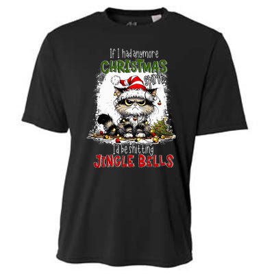 If I Had Anymore Christmas Spirit ID Be Shitting Jingle Cooling Performance Crew T-Shirt