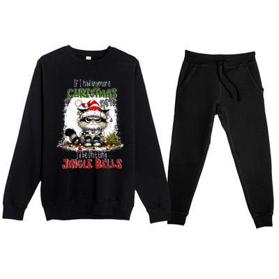 If I Had Anymore Christmas Spirit ID Be Shitting Jingle Premium Crewneck Sweatsuit Set