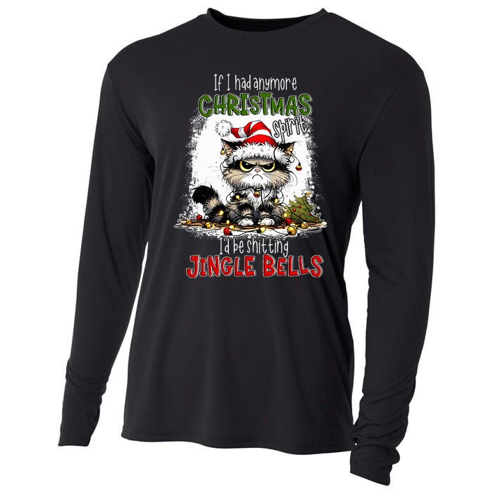 If I Had Anymore Christmas Spirit ID Be Shitting Jingle Cooling Performance Long Sleeve Crew