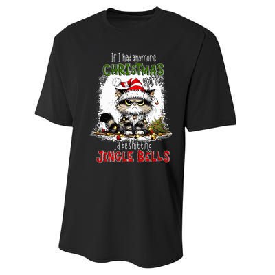 If I Had Anymore Christmas Spirit ID Be Shitting Jingle Performance Sprint T-Shirt