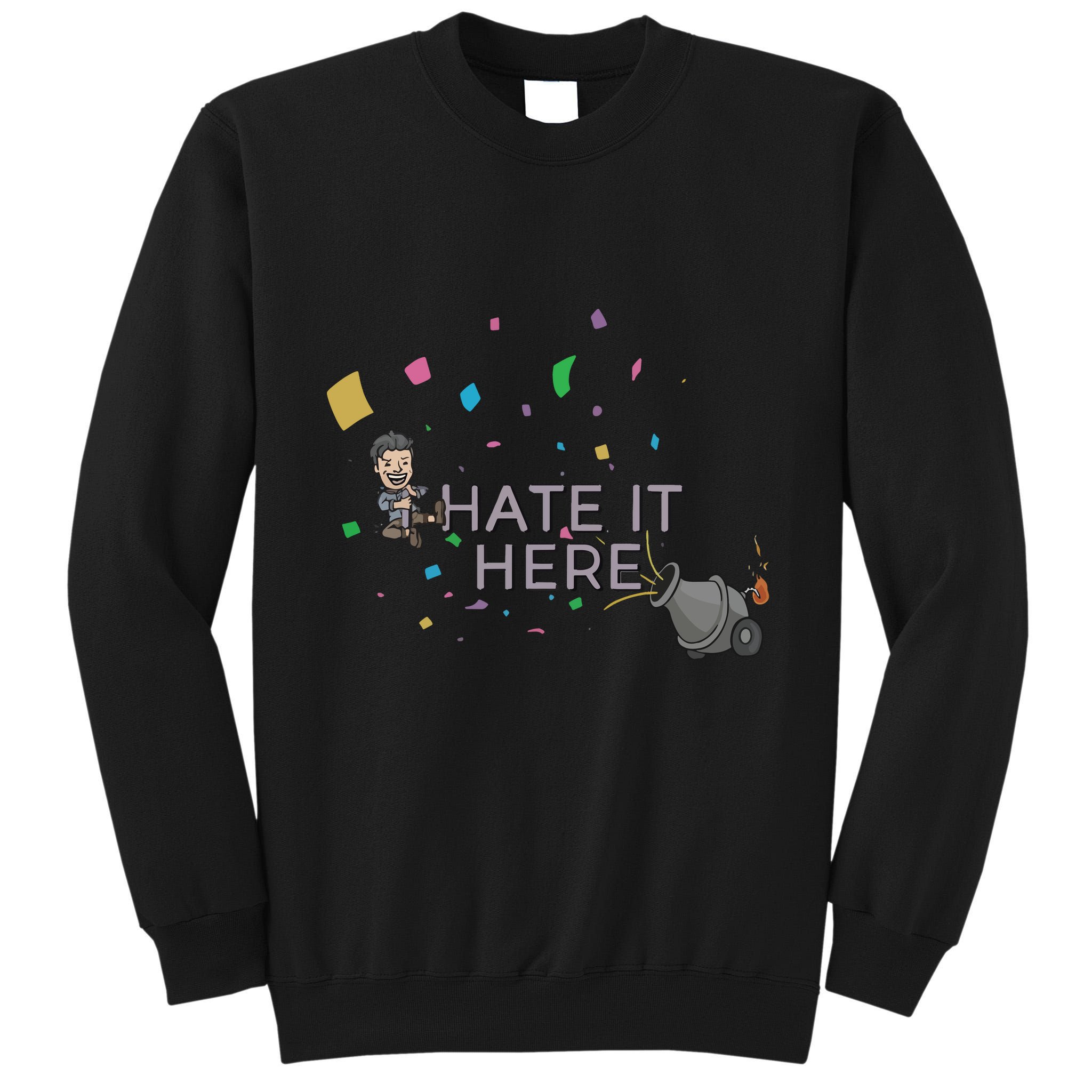 Imonfarris I Hate It Here Tall Sweatshirt