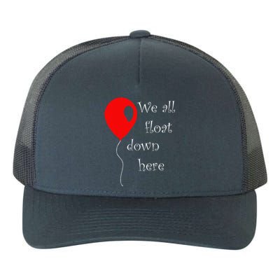 IT Is Halloween Costume Red Balloon Youll Float Too Yupoong Adult 5-Panel Trucker Hat