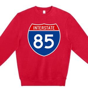 I85 Interstate Highway Shield Sign A2 Funny Premium Crewneck Sweatshirt