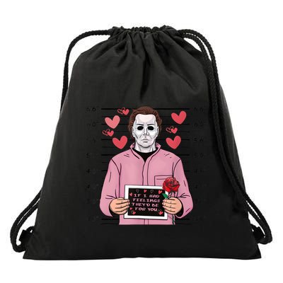 If I Had Feelings Theyd Be For You Funny Valentines Gifts Drawstring Bag
