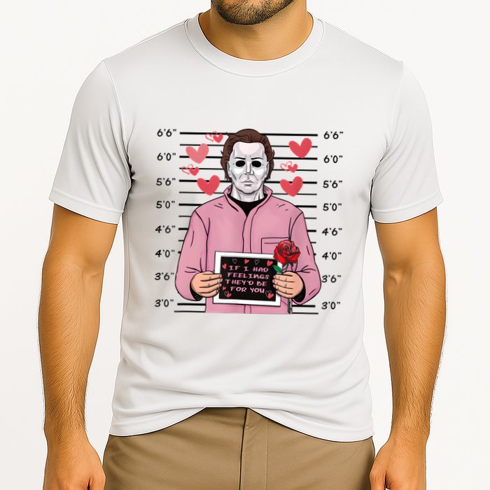 If I Had Feelings Theyd Be For You Funny Valentines Gifts Performance Shirt