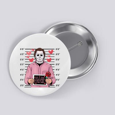 If I Had Feelings Theyd Be For You Funny Valentines Gifts Button