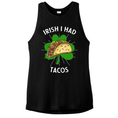 Irish I Had Tacos St Patricks Day Funny Tacos Lover Gift Ladies PosiCharge Tri-Blend Wicking Tank