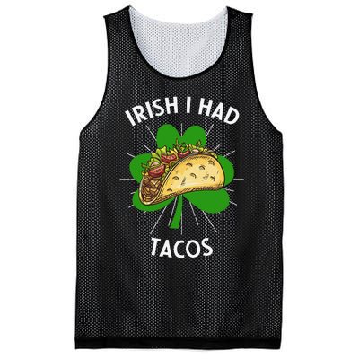 Irish I Had Tacos St Patricks Day Funny Tacos Lover Gift Mesh Reversible Basketball Jersey Tank