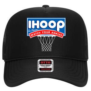 Ihoop I Hoop So Please Watch Your Ankles Classic Logo High Crown Mesh Back Trucker Hat