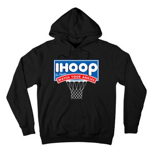 Ihoop I Hoop So Please Watch Your Ankles Classic Logo Hoodie