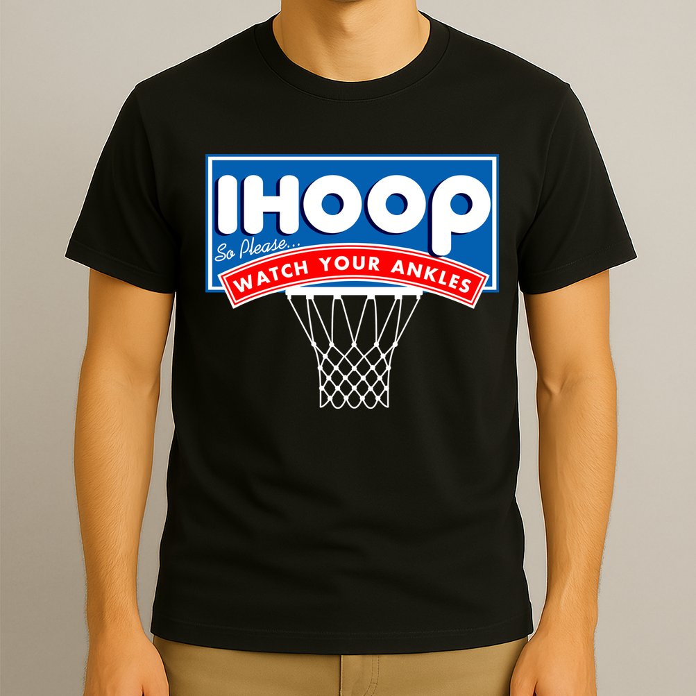 Ihoop I Hoop So Please Watch Your Ankles Classic Logo T-Shirt