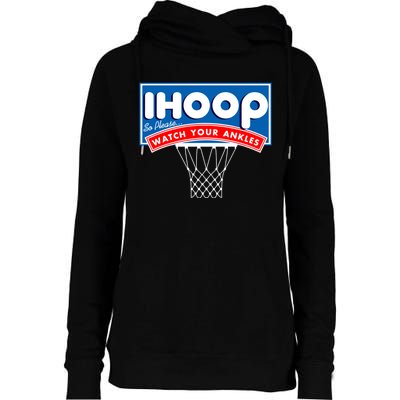 Ihoop I Hoop So Please Watch Your Ankles Classic Logo Womens Funnel Neck Pullover Hood