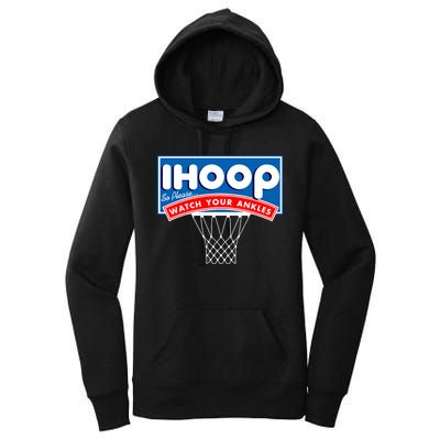 Ihoop I Hoop So Please Watch Your Ankles Classic Logo Women's Pullover Hoodie