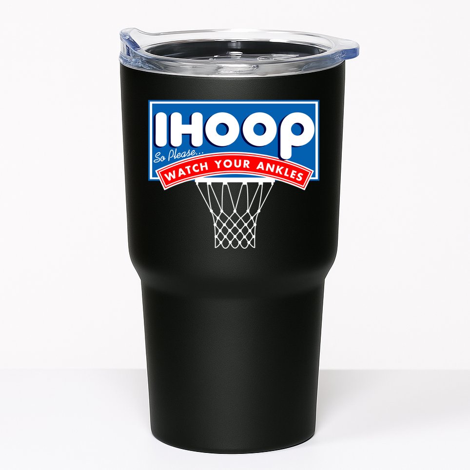 Ihoop I Hoop So Please Watch Your Ankles Classic Logo Tumbler