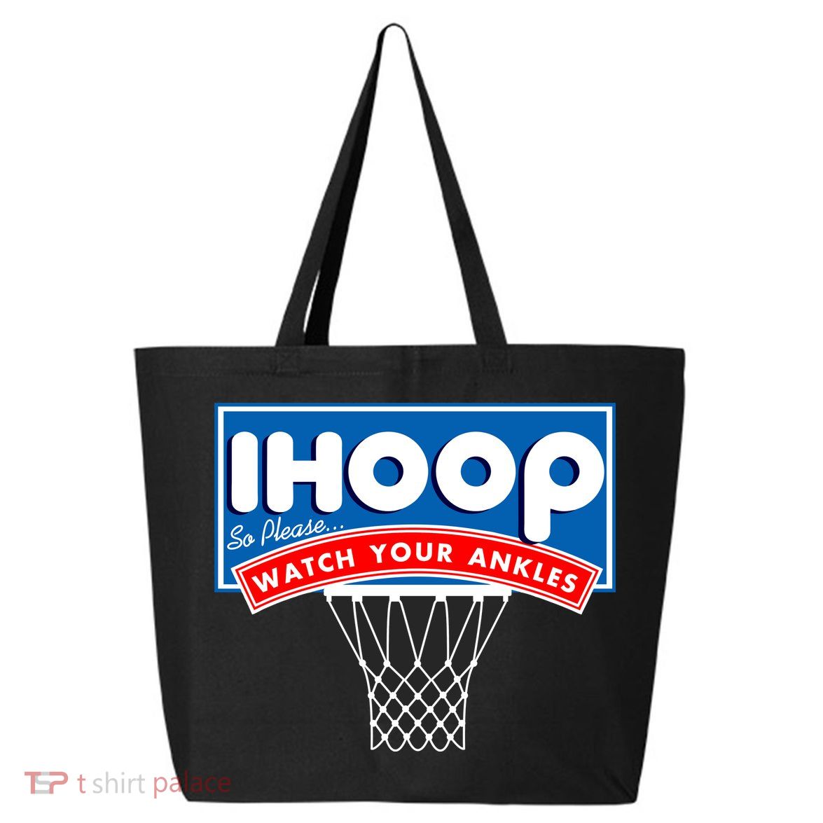 Ihoop I Hoop So Please Watch Your Ankles Classic Logo 25L Jumbo Tote