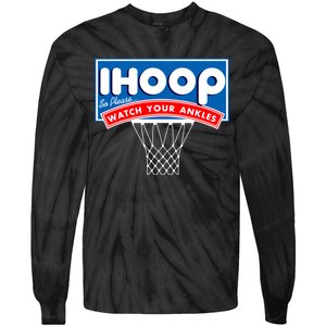 Ihoop I Hoop So Please Watch Your Ankles Classic Logo Tie-Dye Long Sleeve Shirt