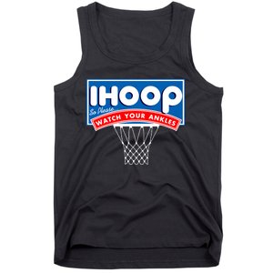 Ihoop I Hoop So Please Watch Your Ankles Classic Logo Tank Top