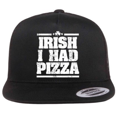 Irish I Had Another Pizza St St Patricks Day Flat Bill Trucker Hat