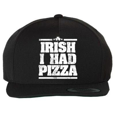 Irish I Had Another Pizza St St Patricks Day Wool Snapback Cap