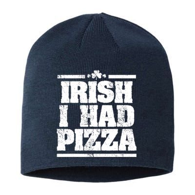 Irish I Had Another Pizza St St Patricks Day Sustainable Beanie