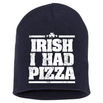 Irish I Had Another Pizza St St Patricks Day Short Acrylic Beanie