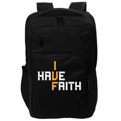 Ivf I Have Faith Ivf Mom Ivf Dad Transfer Day Impact Tech Backpack