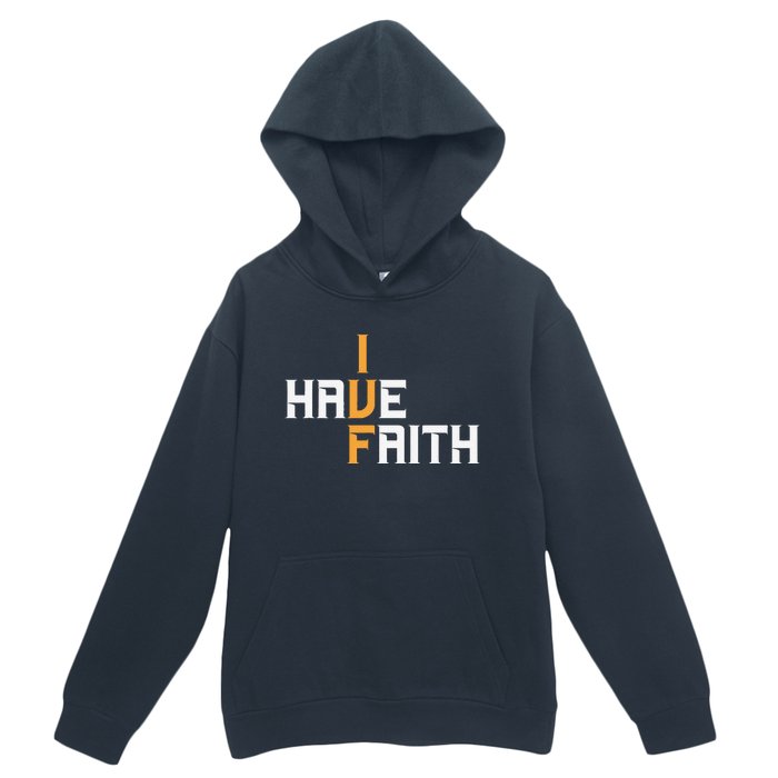 Ivf I Have Faith Ivf Mom Ivf Dad Transfer Day Urban Pullover Hoodie