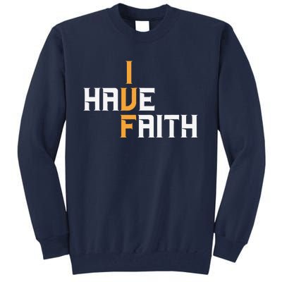 Ivf I Have Faith Ivf Mom Ivf Dad Transfer Day Tall Sweatshirt