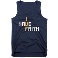 Ivf I Have Faith Ivf Mom Ivf Dad Transfer Day Tank Top