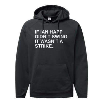 If Ian Happ Didn’t Swing It Wasn’t A Strike Performance Fleece Hoodie