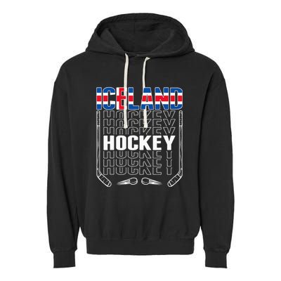 Iceland Ice Hockey Fans Jersey Icelandic Flag Hockey Stick Garment-Dyed Fleece Hoodie