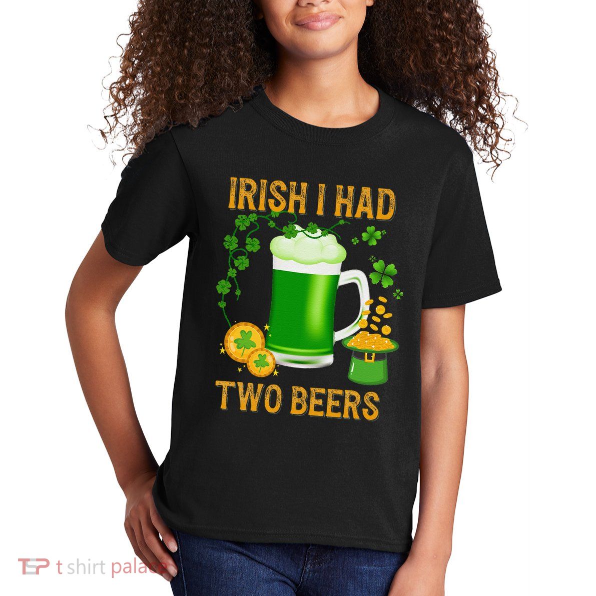 Irish I Had Two Beers St PatrickS Day Shamrock Ireland Kids T-Shirt