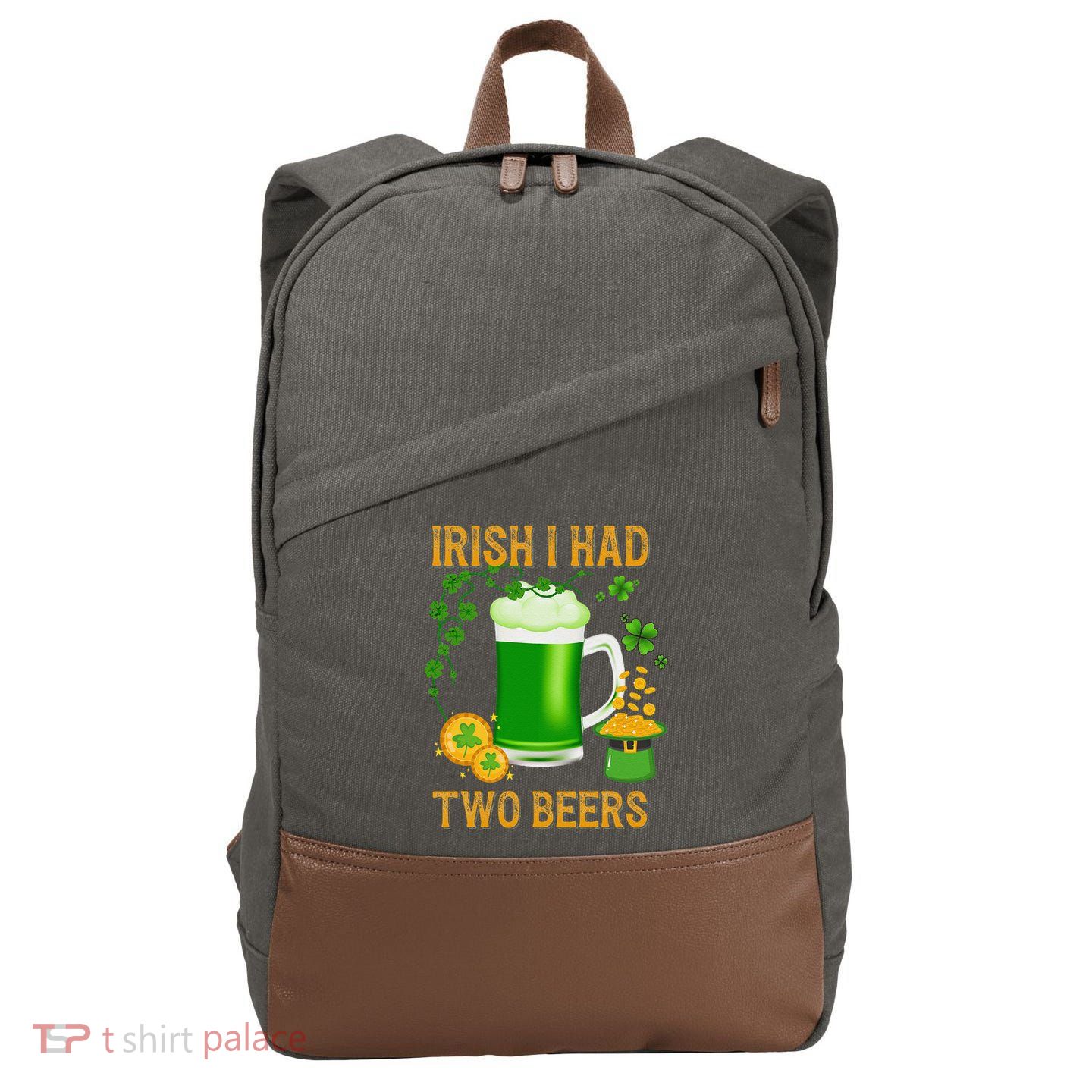 Irish I Had Two Beers St PatrickS Day Shamrock Ireland Cotton Canvas Backpack