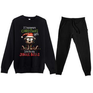 If I Had Anymore Xmas Spirit ID Be Shitting Jingle Bell Dog Gift Premium Crewneck Sweatsuit Set