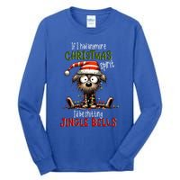 If I Had Anymore Xmas Spirit ID Be Shitting Jingle Bell Dog Gift Tall Long Sleeve T-Shirt