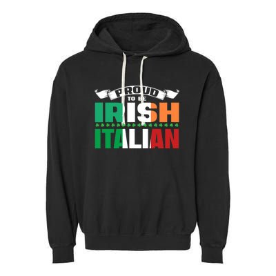 Irish Italian Heritage design Proud to be Irish Italian Garment-Dyed Fleece Hoodie