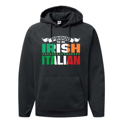 Irish Italian Heritage design Proud to be Irish Italian Performance Fleece Hoodie