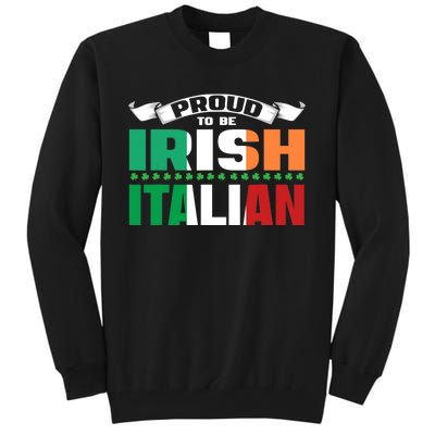 Irish Italian Heritage design Proud to be Irish Italian Tall Sweatshirt