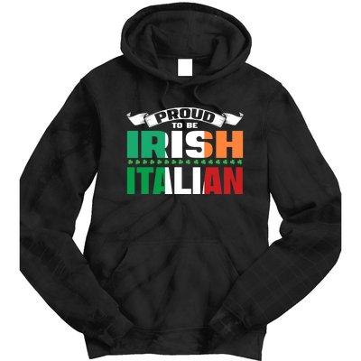 Irish Italian Heritage design Proud to be Irish Italian Tie Dye Hoodie