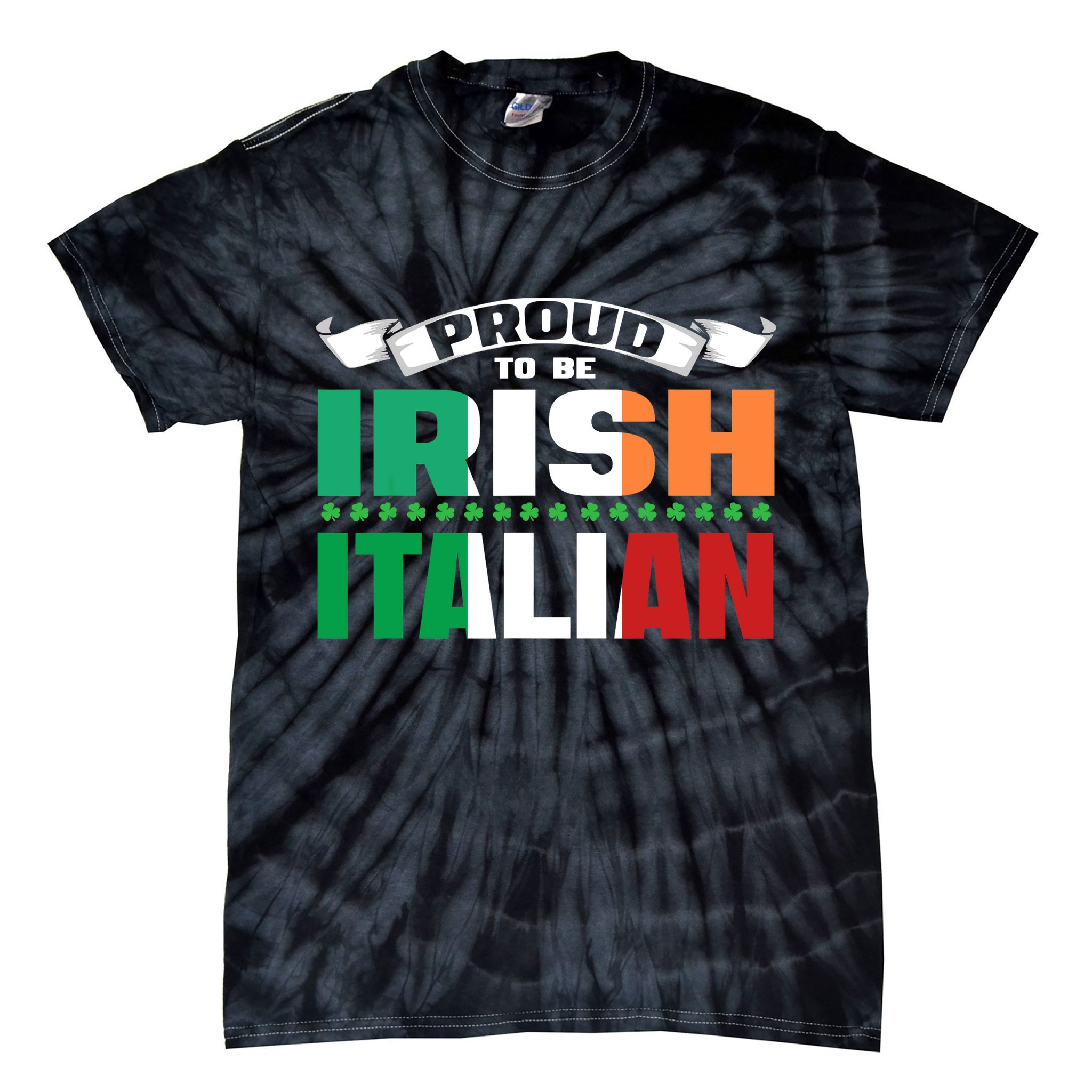 Irish Italian Heritage design Proud to be Irish Italian Tie-Dye T-Shirt