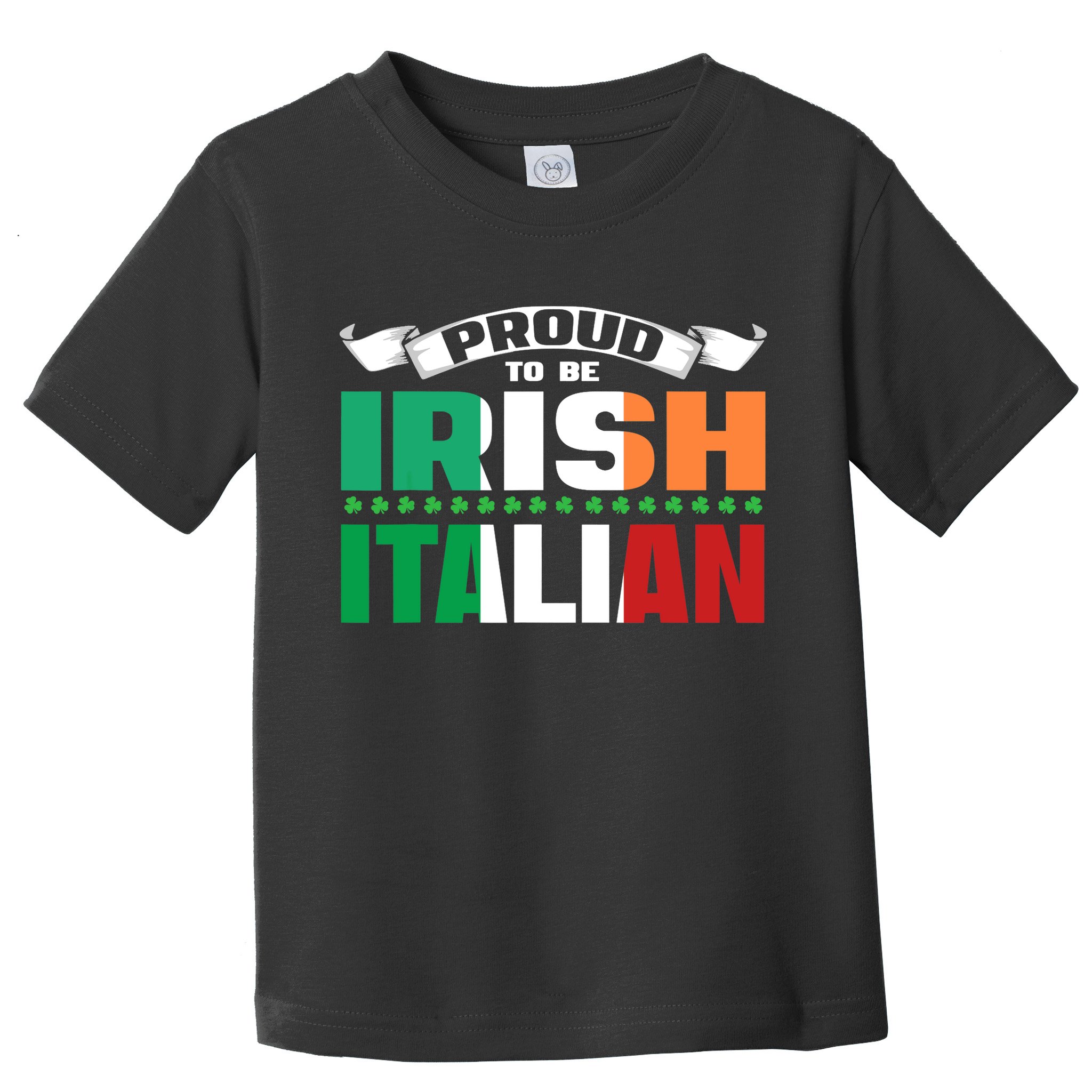 Irish Italian Heritage design Proud to be Irish Italian Toddler T-Shirt