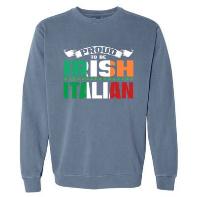 Irish Italian Heritage design Proud to be Irish Italian Garment-Dyed Sweatshirt