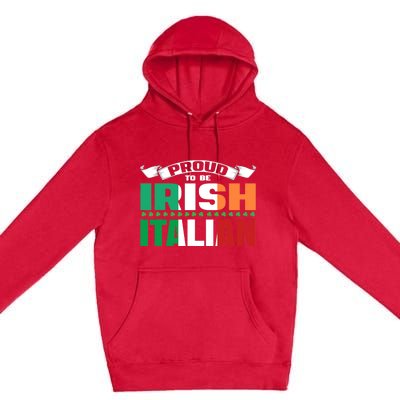 Irish Italian Heritage design Proud to be Irish Italian Premium Pullover Hoodie